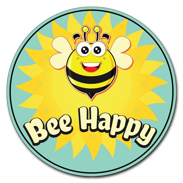 Bee Happy Circle Corrugated Plastic Sign